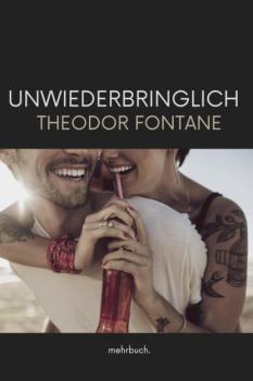Unwiederbringlich - Theodor Fontane 