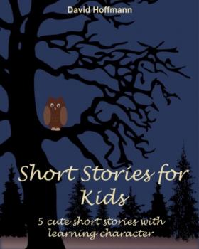Short stories for kids - David Hoffmann 