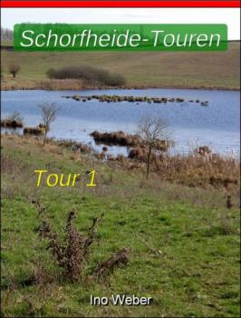 Schorfheide-Touren, Tour 1 - Wanderung bei Werbellin - Ino Weber 
