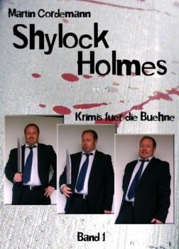 Shylock Holmes - Martin Cordemann Shylock Holmes