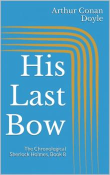 His Last Bow - Arthur Conan Doyle 