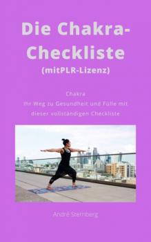 Die Chakra-Checkliste (mit PLR-Lizenz) - André Sternberg 