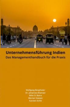 Unternehmensführung Indien - Wolfgang Bergthaler 