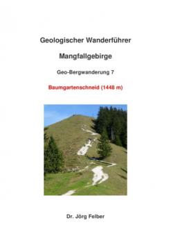 Geo-Bergwanderung 7 Baumgartenschneid (1444 m) - Jörg Felber 