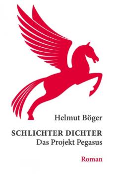 Schlichter Dichter - Helmut Böger 