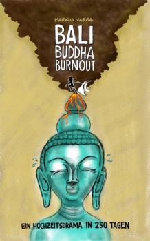 Bali Buddha Burnout - Markus Varga 