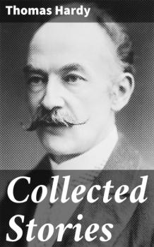 Collected Stories - Thomas Hardy 