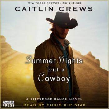 Summer Nights with a Cowboy - Kittredge Ranch, Book 3 (Unabridged) - Caitlin Crews 