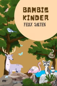 Bambis Kinder - Felix Salten 