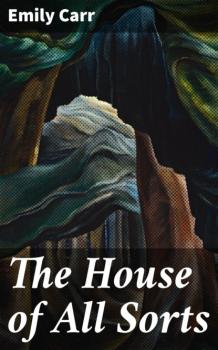 The House of All Sorts - Emily Carr 