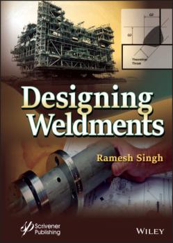 Designing Weldments - Группа авторов 