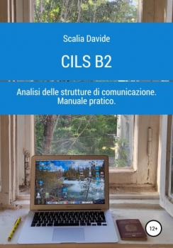 CILS B2. Prova di analisi delle strutture di comunicazione - Davide Scalia 