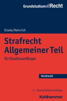 Strafrecht Allgemeiner Teil - Bernd  Heinrich 