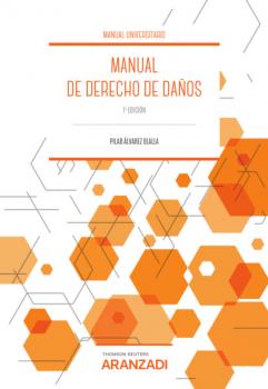 Manual de Derecho de daños - Pilar Álvarez Olalla Manuales