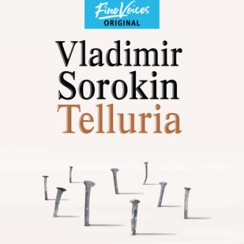 Telluria (Ungekürzt) - Vladimir Sorokin 