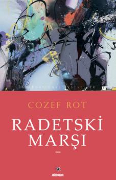 Radetski Marşı - Йозеф Рот 
