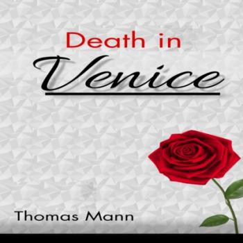 Death in Venice (Unabridged) - Thomas Mann 