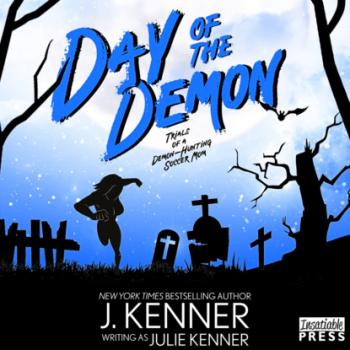 Day of the Demon - Demon - Hunting Soccer Mom, Book 7 (Unabridged) - Джулия Кеннер 