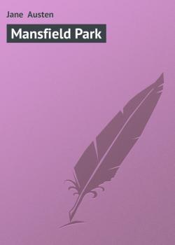 Mansfield Park - Jane  Austen 