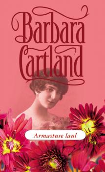 Armastuse laul - Barbara Cartland 