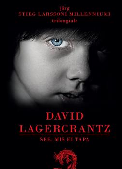 See, mis ei tapa - David Lagercrantz 