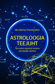 Astroloogia teejuht - Sue Merlyn Farebrother 