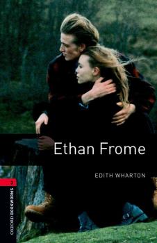 Ethan Frome - Edith Wharton Level 3