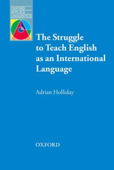 The Struggle to Teach English as an International Language - Adrian  Holliday Oxford Applied Linguistics