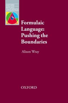 Formulaic Language - Alison Wray Oxford Applied Linguistics