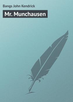 Mr. Munchausen - Bangs John Kendrick 