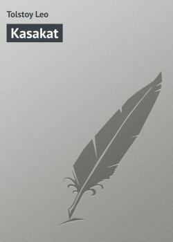 Kasakat - Tolstoy Leo 