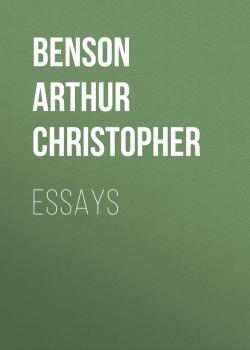 Essays - Benson Arthur Christopher 