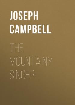 The Mountainy Singer - Campbell Joseph 