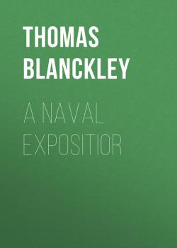 A Naval Expositior - Thomas Riley Blanckley 