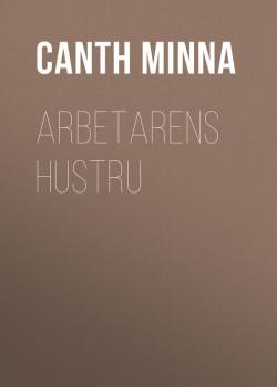 Arbetarens hustru - Canth Minna 