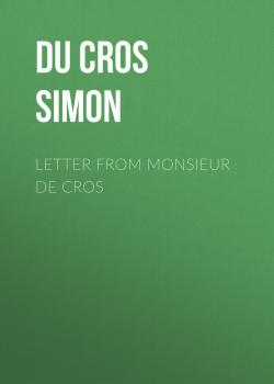 Letter from Monsieur de Cros - Du Cros Simon 