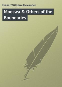 Mooswa & Others of the Boundaries - Fraser William Alexander 