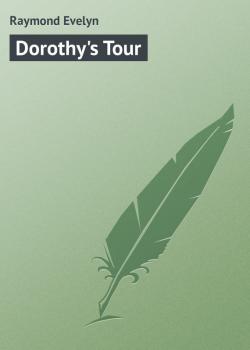 Dorothy's Tour - Raymond Evelyn 