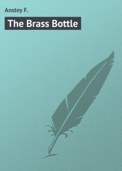 The Brass Bottle - Anstey F. 