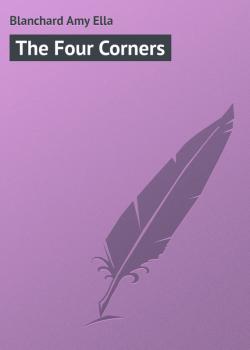 The Four Corners - Blanchard Amy Ella 