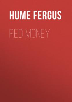 Red Money - Hume Fergus 