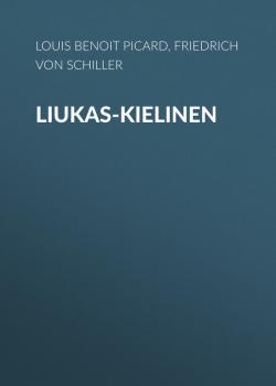 Liukas-kielinen - Friedrich von Schiller 