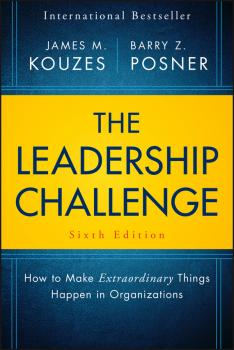 The Leadership Challenge. How to Make Extraordinary Things Happen in Organizations - James M. Kouzes 