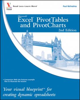 Excel PivotTables and PivotCharts. Your visual blueprint for creating dynamic spreadsheets - McFedries 