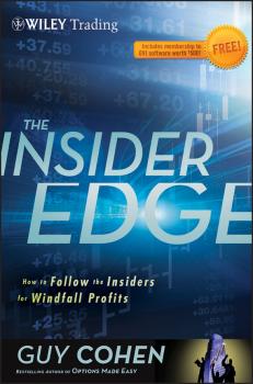 The Insider Edge. How to Follow the Insiders for Windfall Profits - Guy  Cohen 