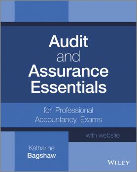 Audit and Assurance Essentials. For Professional Accountancy Exams - Katharine  Bagshaw 