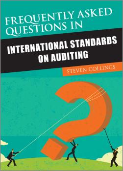 Frequently Asked Questions in International Standards on Auditing - Steven  Collings 