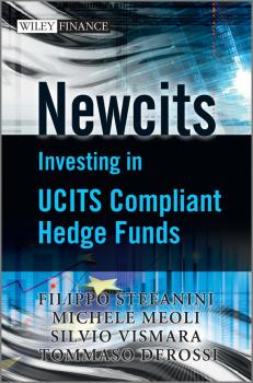 Newcits. Investing in UCITS Compliant Hedge Funds - Filippo  Stefanini 