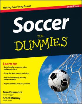 Soccer For Dummies - Scott  Murray 