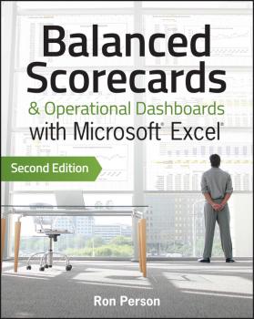 Balanced Scorecards and Operational Dashboards with Microsoft Excel - Ron  Person 